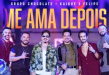 Grupo Chocolate lança “Me Ama Depois”, nova música de trabalho em parceria com Kaique & Felipe